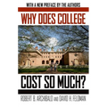 Why Does College Cost So Much? - Paperback