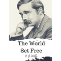 The World Set Free - Paperback