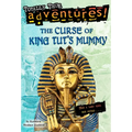 The Curse of King Tut's Mummy (Totally True Adventures): How a Lost Tomb Was Found - Paperback