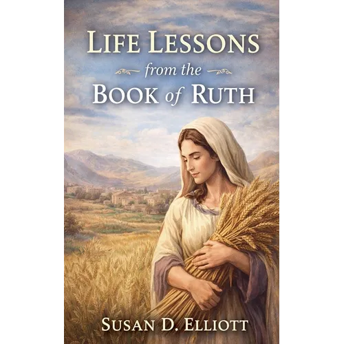 Life Lessons from the Book of Ruth - Paperback