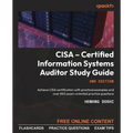 CISA - Certified Information Systems Auditor Study Guide - Second Edition: Achieve CISA certification with practical examples and over 850 exam-orient - Paperback