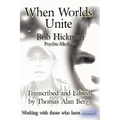 When Worlds Unite - Paperback