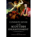 Common Sense in the Scottish Enlightenment - Hardcover