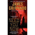 Need You Now - Mass Market Paperbound