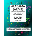 6th Grade ALABAMA ARMT, 2019 MATH, Test Prep: 6th Grade ALABAMA READING and MATHEMATICS TEST 2019 MATH Test Prep/Study Guide - Paperback
