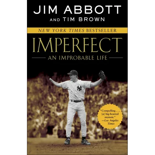 Imperfect: An Improbable Life - Paperback