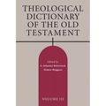 Theological Dictionary of the Old Testament, Volume III - Paperback