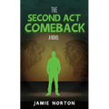 The Second Act Comeback - Paperback