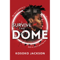 Survive the Dome - Paperback