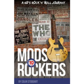 Mods to Rockers - A 60s Rock 'n' Roll Journey - Paperback