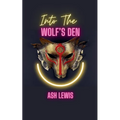 Into The Wolf's Den - Paperback