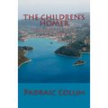 The Children's Homer: The Adventures of Odysseus and The Tale of Troy - Paperback