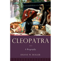 Cleopatra: A Biography - Paperback