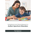 Translational and Clinical Research in Autism Spectrum Disorders - Hardcover