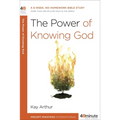 The Power of Knowing God: A 6-Week, No-Homework Bible Study - Paperback
