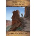 Mountain Massacre - Paperback