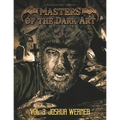 Masters of the Dark Art Vol. 3: Joshua Werner - Paperback