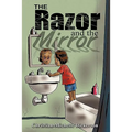 The Razor and the Mirror - Paperback