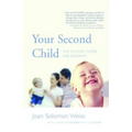 Your Second Child: A Guide for Parents - Paperback