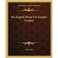 The English Ritual For Knights Templar - Paperback