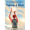 Taking A Shot: Quitting Duke Basketball, Starting a Life - Paperback