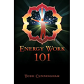 Energy Work 101 - Paperback