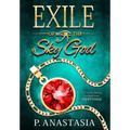 Exile of the Sky God - Hardcover