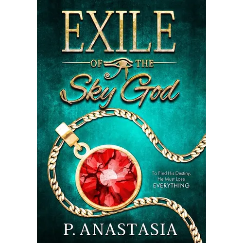 Exile of the Sky God - Hardcover