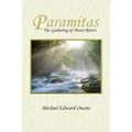 Paramitas: The Gathering of Many Rivers - Paperback