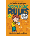 Roscoe Riley Rules #1: Never Glue Your Friends to Chairs - Paperback