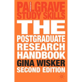 The Postgraduate Research Handbook: Succeed with Your Ma, Mphil, Edd and PhD - Paperback