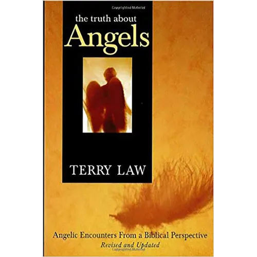 The Truth about Angels: Angelic Encounters from a Biblical Perspective - Paperback