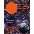 How the Sun Controls the Climate: Coloring Book - Paperback
