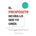El Propósito No Era Lo Que Yo Creía - Paperback