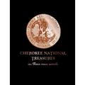 Cherokee National Treasures: In Their Own Words - Hardcover