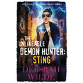 The Unlikeable Demon Hunter: Sting: A Devilishly Funny Urban Fantasy Romance - Paperback