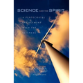 Science and the Spirit: A Pentecostal Engagement with the Sciences - Paperback