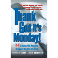 Thank God It's Monday! - Hardcover