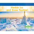 Harbin Ice and Snow Festival - Library Binding