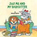 Just Me and My Babysitter (Little Critter) - Paperback
