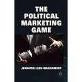 The Political Marketing Game - Paperback