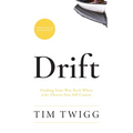 Drift: Finding Your Way Back When Life Throws You Off Course - Paperback