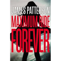Maximum Ride Forever - Hardcover