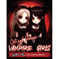 Cute and Demonic Vampire Girls: A Spooky and Playful Coloring Adventure - Paperback