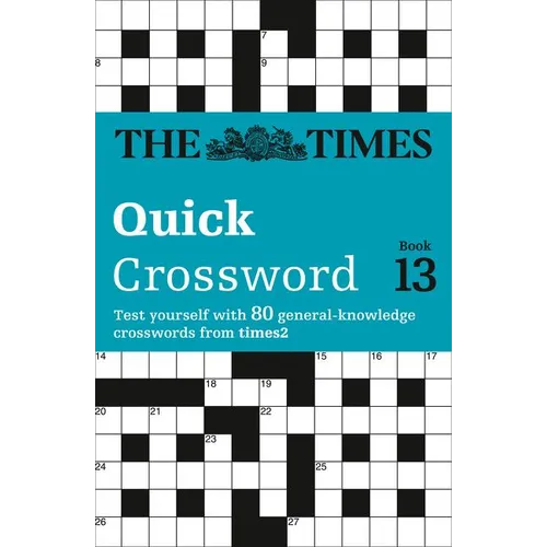 The Times Quick Crossword Book 13: 80 world-famous crossword puzzles from The Times2 - Paperback