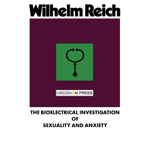 The Bioelectrical Investigation of Sexuality and Anxiety - Paperback