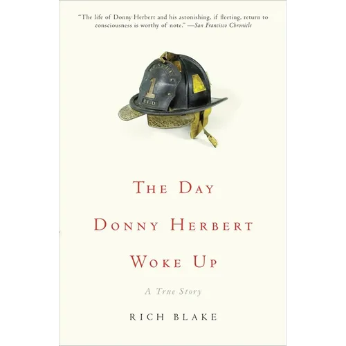 The Day Donny Herbert Woke Up: A True Story - Paperback