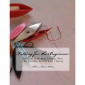 Tatting for the Beginner: Introduction and Lesson One - Paperback