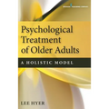 Psychological Treatment of Older Adults: A Holistic Model - Paperback
