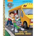 Save the School Bus! (Paw Patrol) - Hardcover